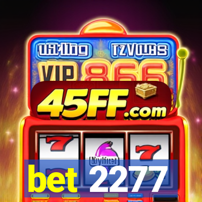bet 2277
